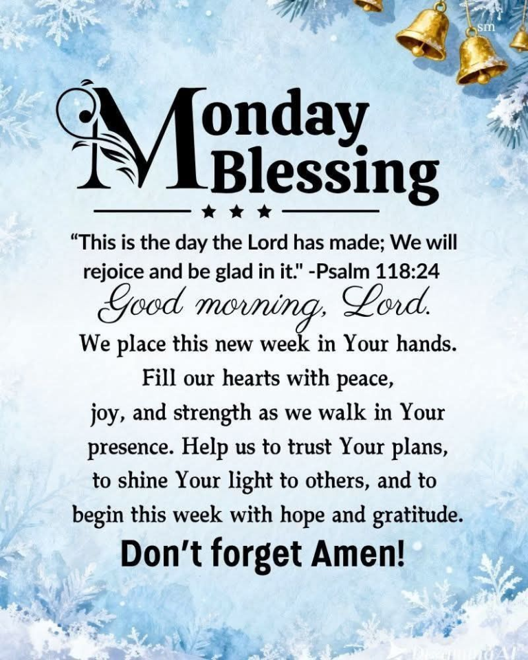 65 Beautiful Monday Morning Blessings For Friends (Send Joy & Peace)