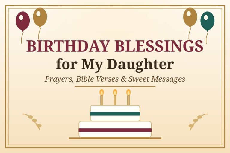 Birthday blessings for daughter — 40+ prayers, Bible verses and sweet messages