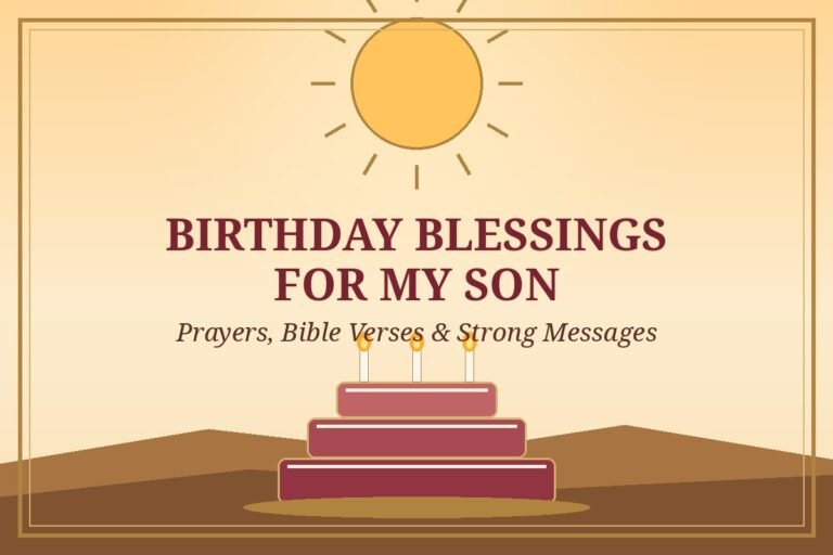 Birthday blessings for son — strong messages, prayers and Bible verses