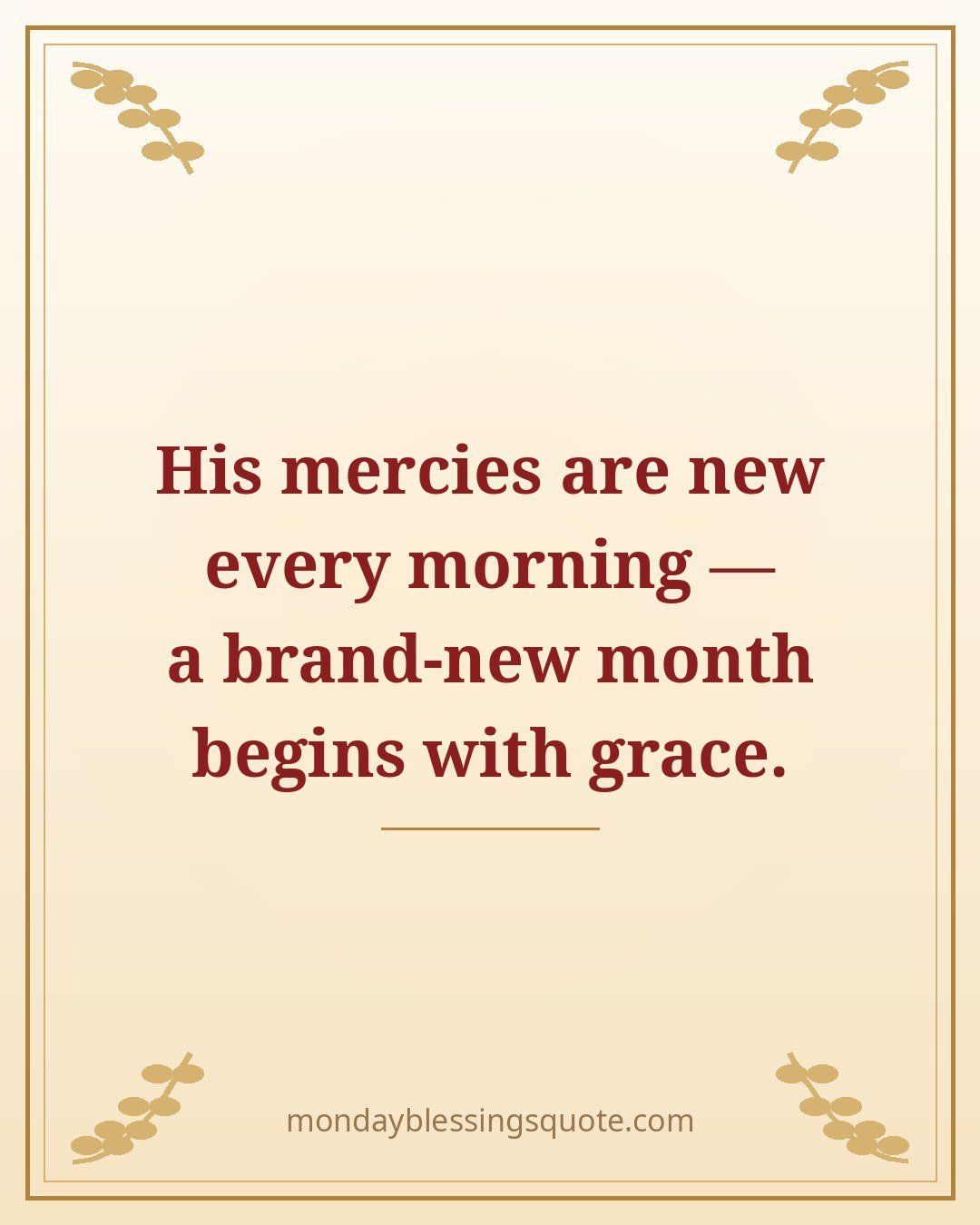 Blessing card: His mercies are new every morning — first monday of the month blessings
